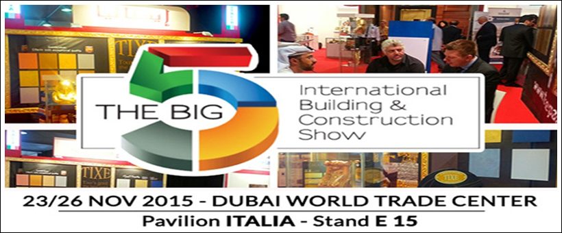 Tixe al Big 5 | Dubai, 23-26 Novembre 2015